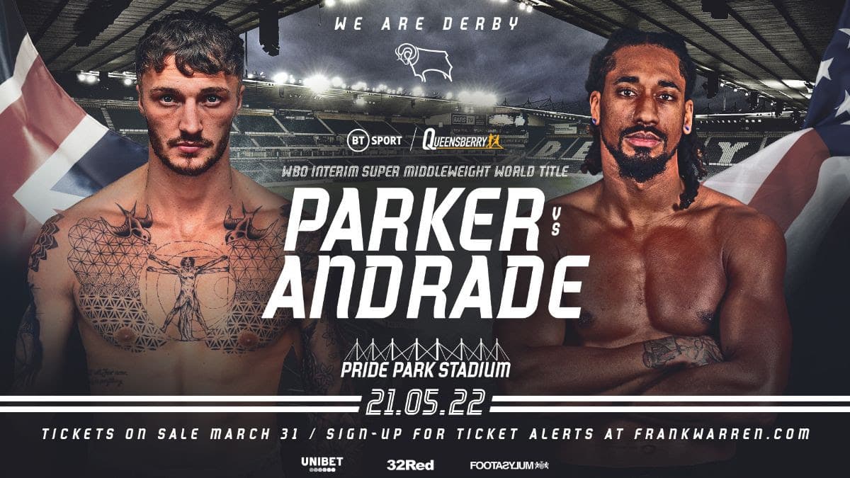 Parker-Andrade Official For May 21 in Derby